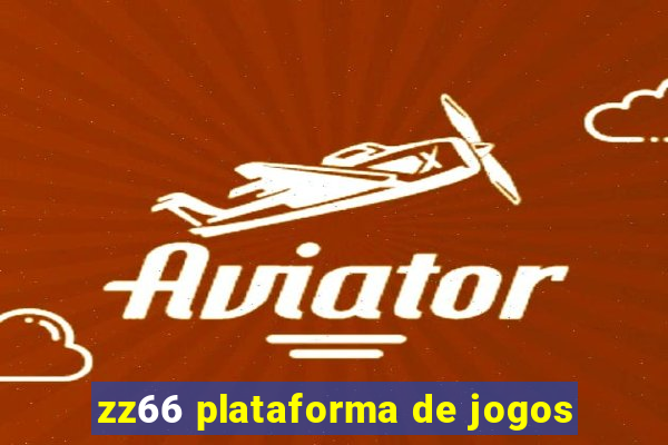 zz66 plataforma de jogos